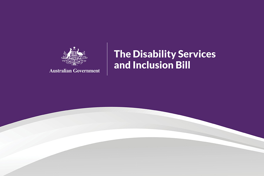 Australian Government - The Disability Services and Inclusion Bill