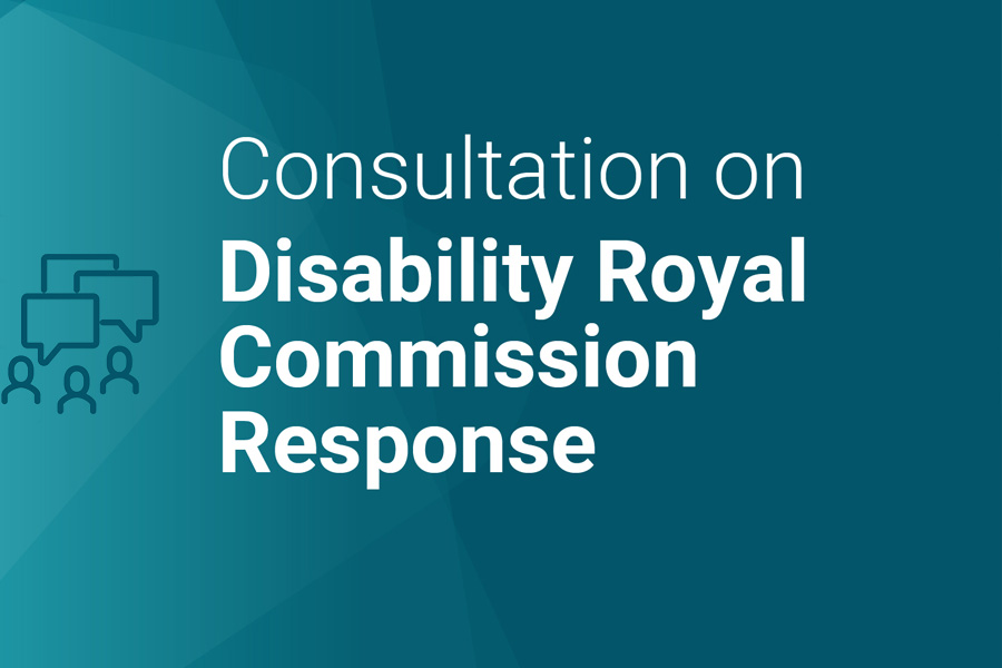 The Australian Government response to the Royal Commission into Violence, Abuse, Neglect and Exploitation of People with Disability