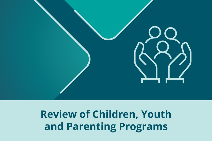 Review of Children, Youth and Parenting Programs